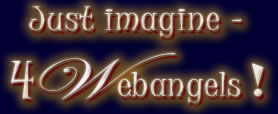 Just imagine - 4 Webangels!